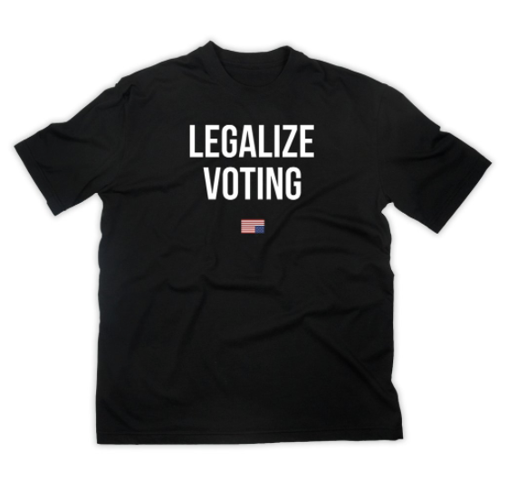 Legalize Voting