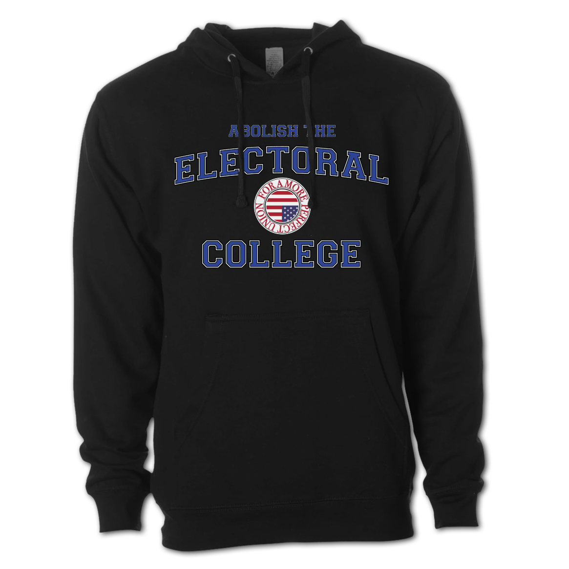 Abolish The Electoral College Pullover Hoodie