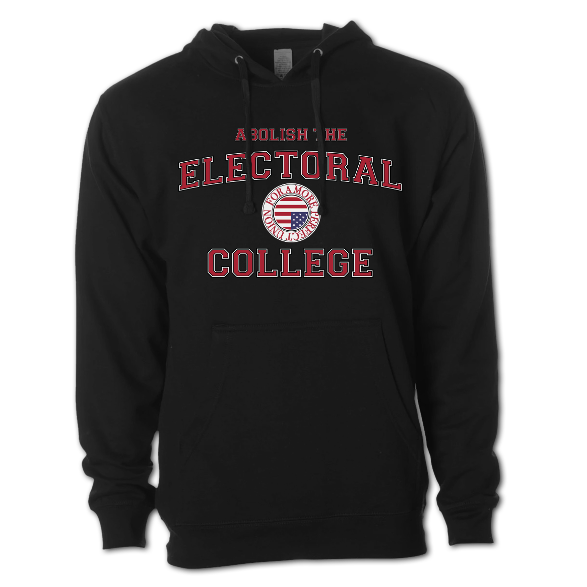 Abolish The Electoral College Pullover Hoodie