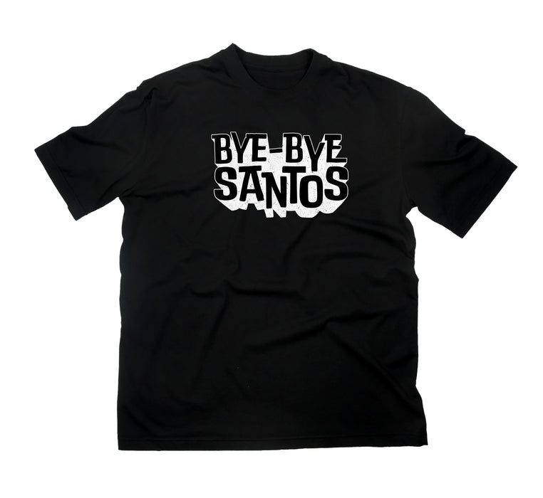 Bye Bye Santos T-Shirt