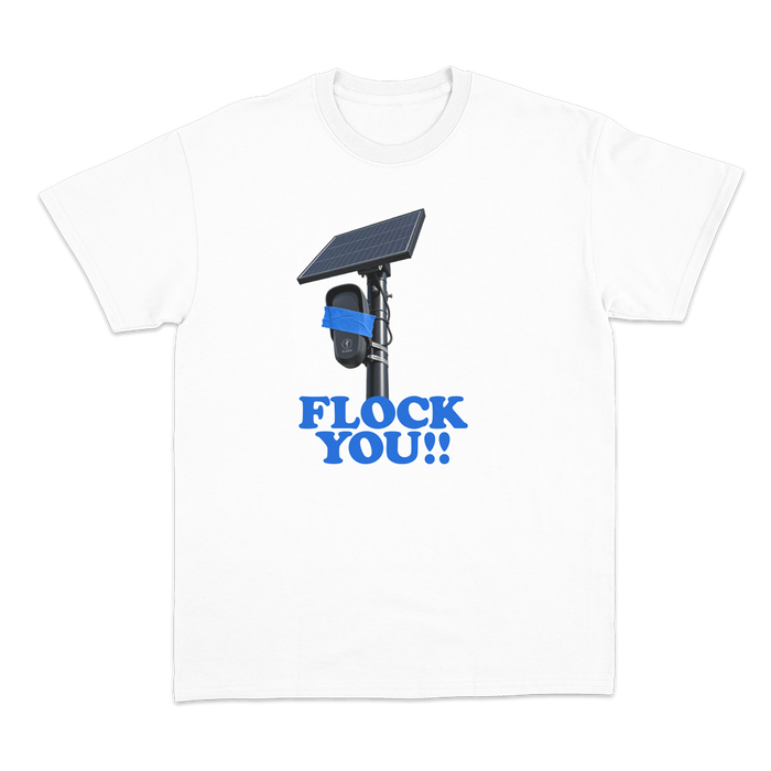 FLOCK YOU! T-shirt