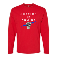Justice is Coming Long Sleeve