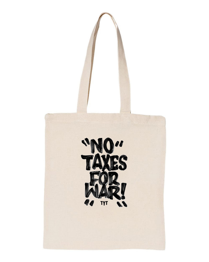 No Taxes for War Tote