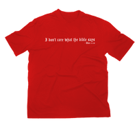 I Don't Care T-Shirt