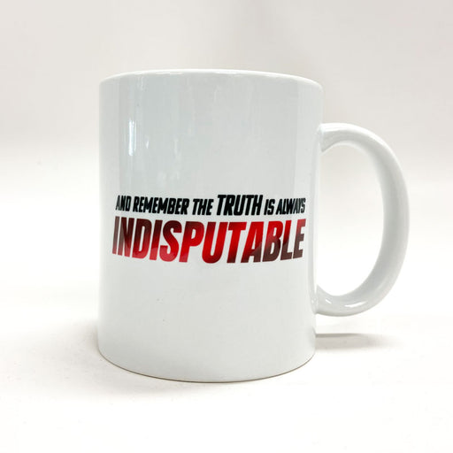 Indisputable Mug