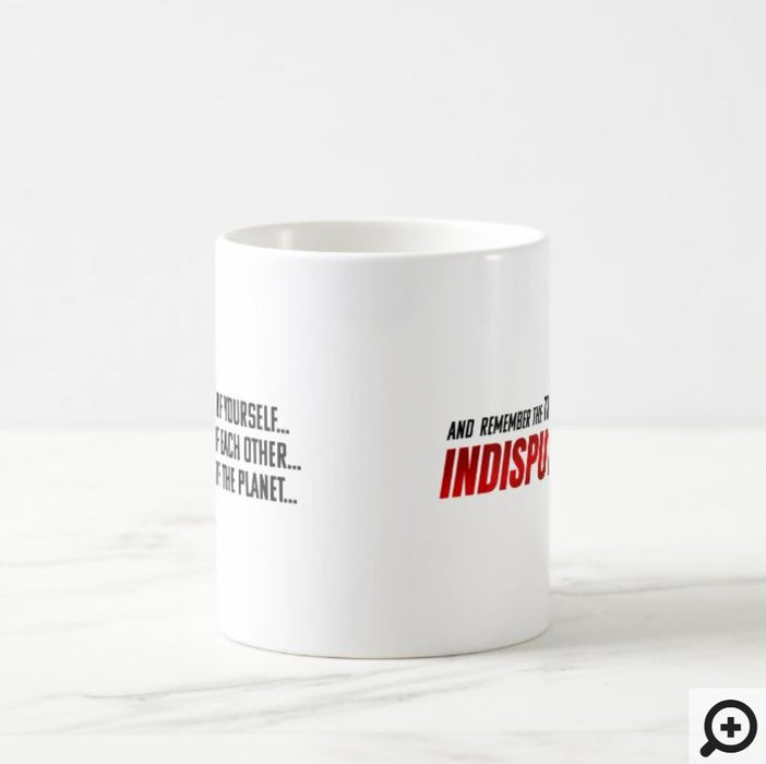 Indisputable Mug