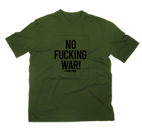 No Fucking War T-Shirt