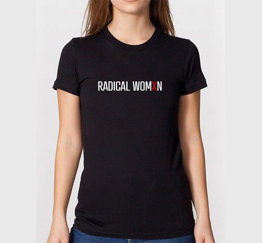 Radical Womxn Slim Cut T-Shirt