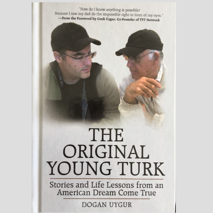El joven turco original: historias y lecciones de vida de un sueño americano hecho realidad